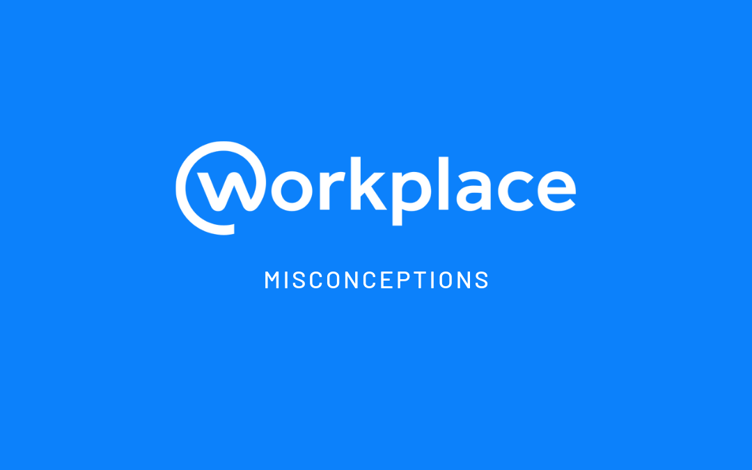 Common Misconceptions About Workplace