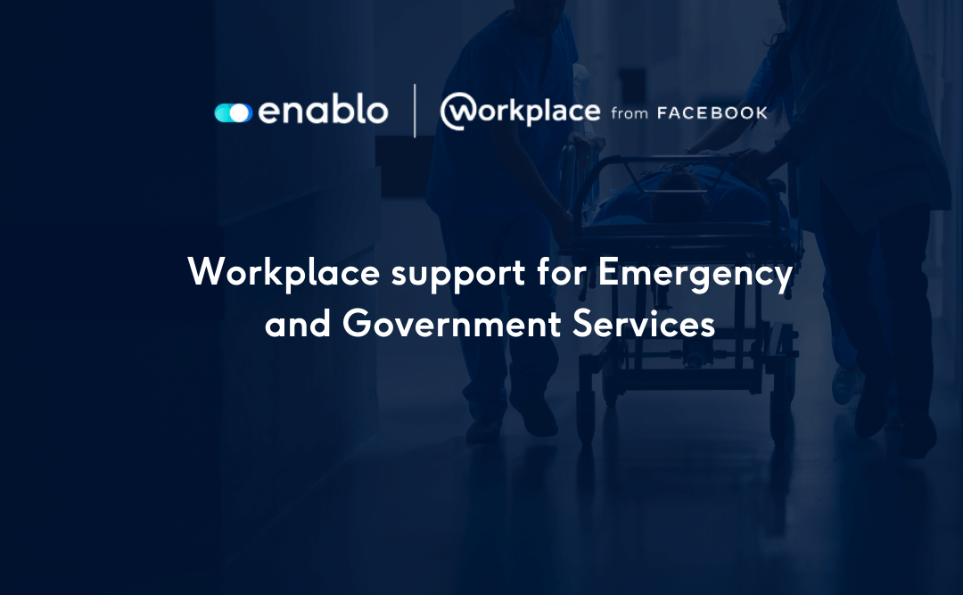 Workplace support for Emergency and Government services