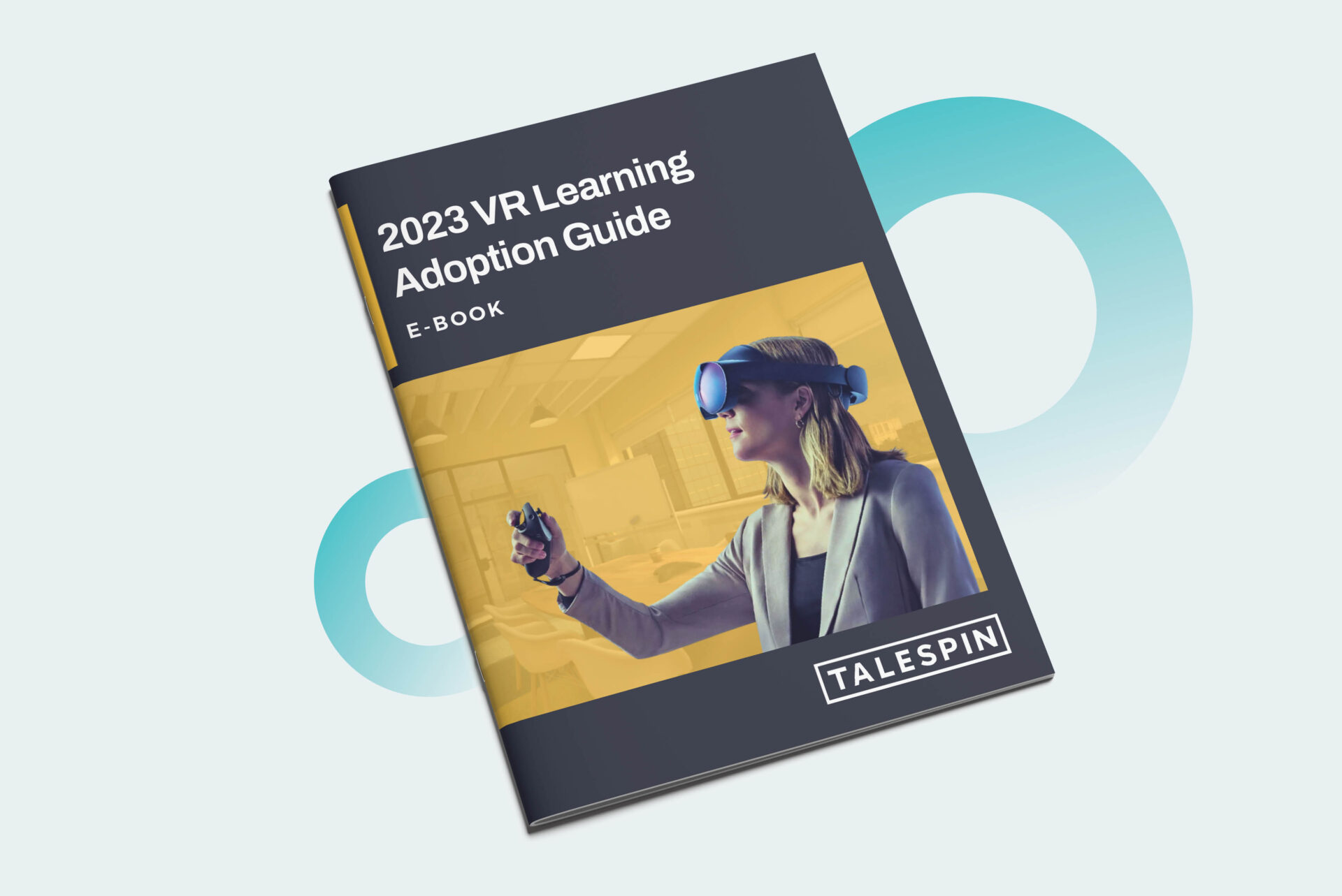 VR Learning Adoption Guide VR Learning Adoption Guide