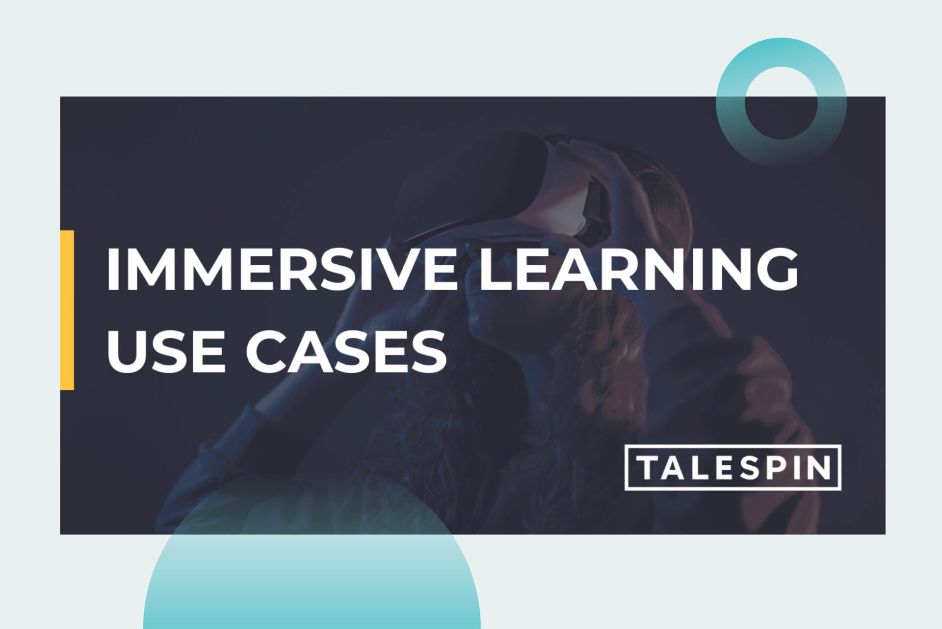 Immersive Learning Use Cases Immersive Learning Use Cases